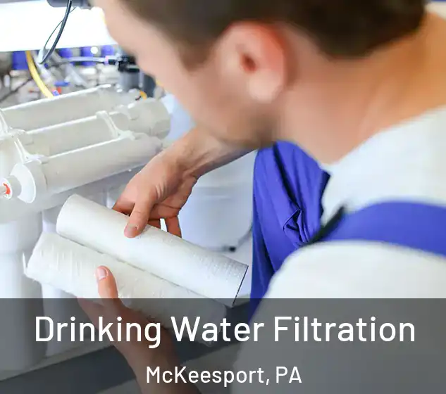  Drinking Water Filtration McKeesport, PA