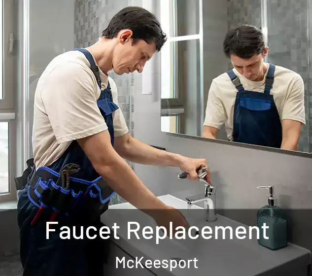  Faucet Replacement McKeesport