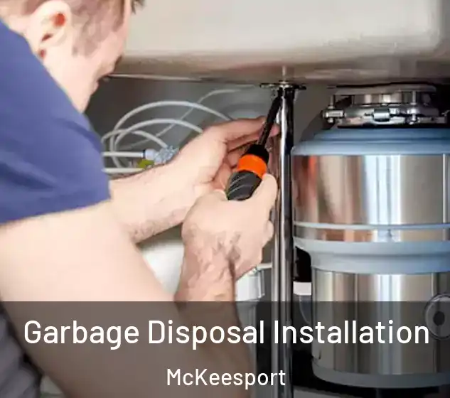  Garbage Disposal Installation McKeesport