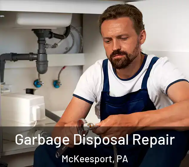  Garbage Disposal Repair McKeesport, PA