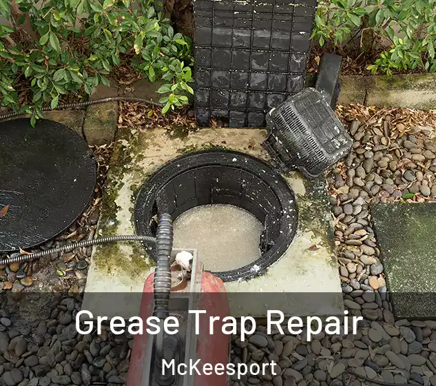  Grease Trap Repair McKeesport