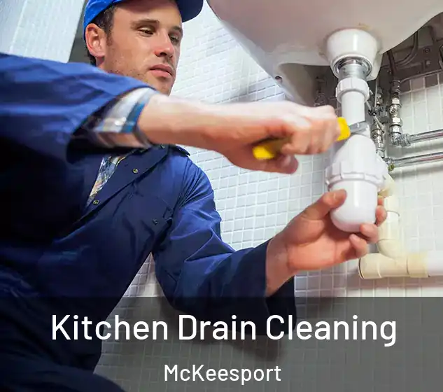  Kitchen Drain Cleaning McKeesport