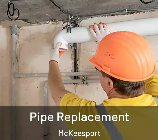  Pipe Replacement McKeesport