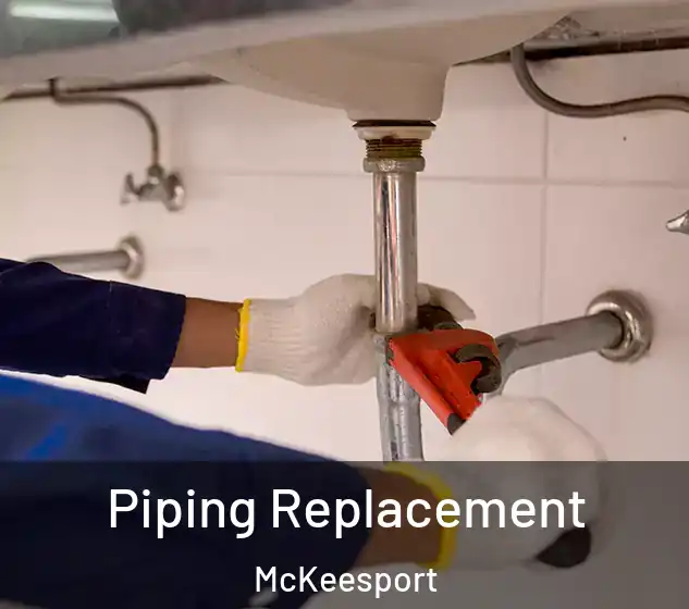  Piping Replacement McKeesport