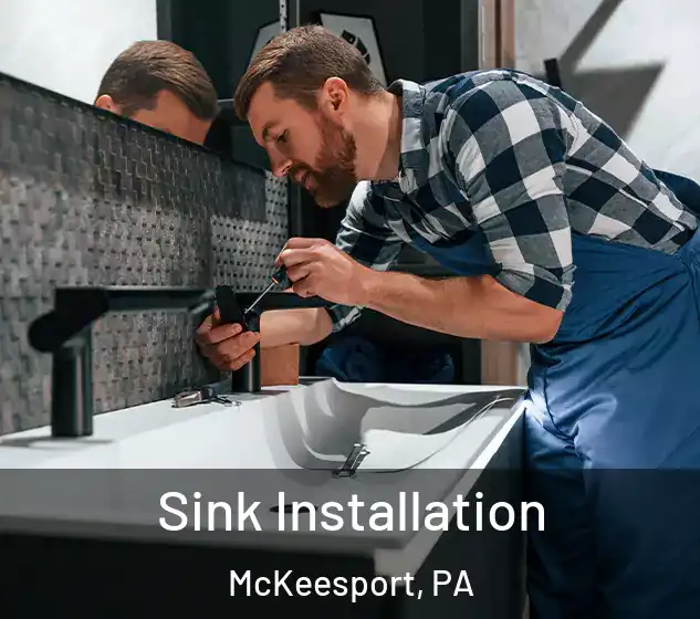  Sink Installation McKeesport, PA