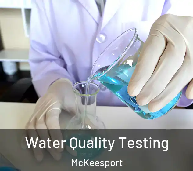  Water Quality Testing McKeesport